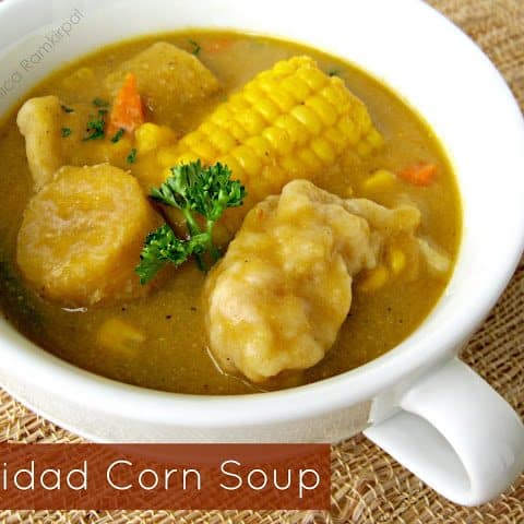 Trinidad Corn Soup - Alica's Pepperpot