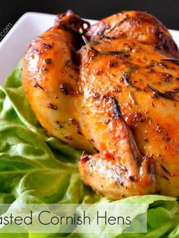 Herb-Roasted Cornish Hens - Alica's Pepper Pot